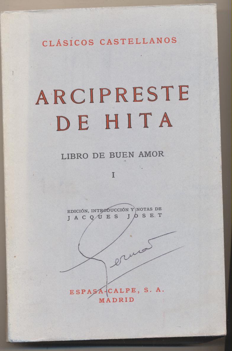 Clásicos Castellanos. Arcipreste de Hita. Libro de Buen Amor I. Espasa-Calpe 1974