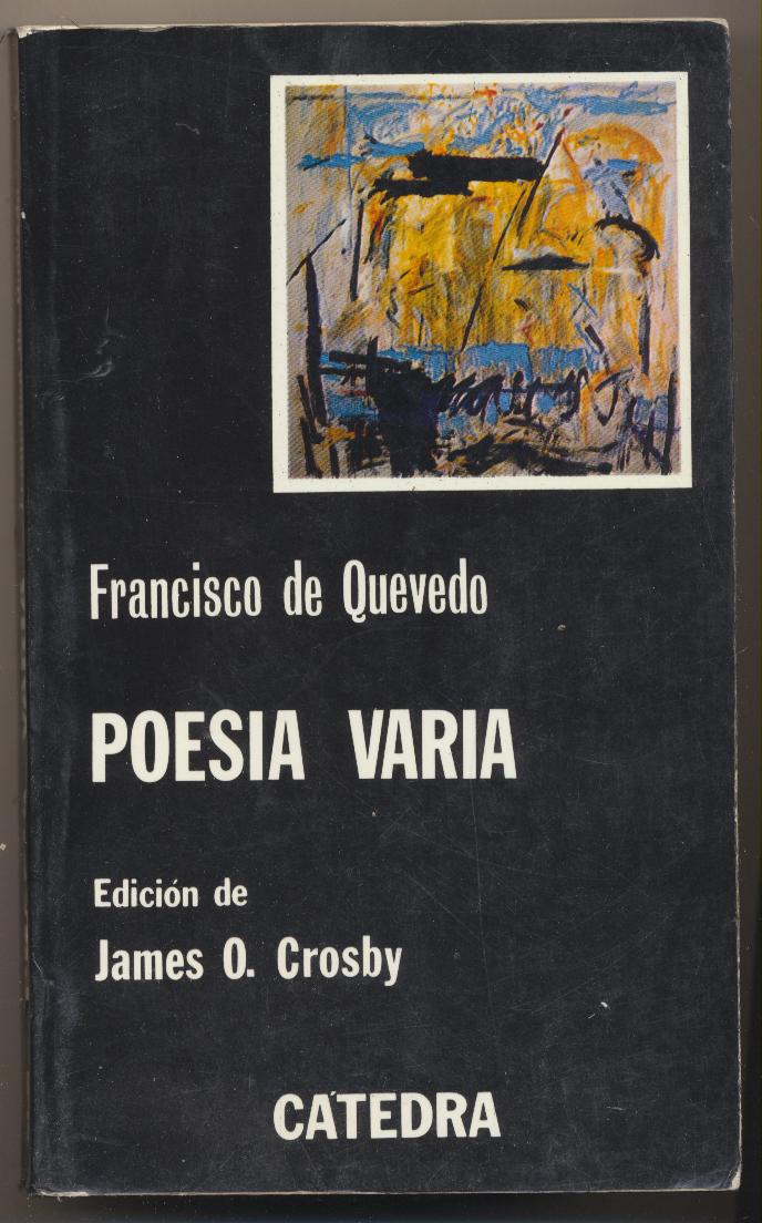 Francisco de Quevedo. Poesía Varia. Cátedra 1981
