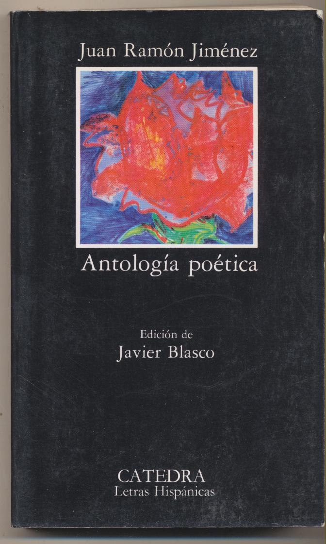 Juan Ramón Jiménez. Antología Poética. Cátedra 1987