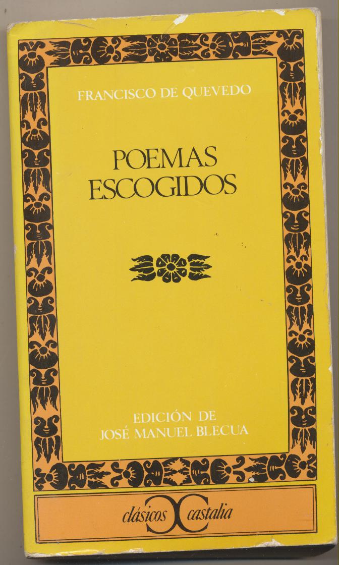 Francisco de Quevedo. Poemas Escogidos. Castalia 1980