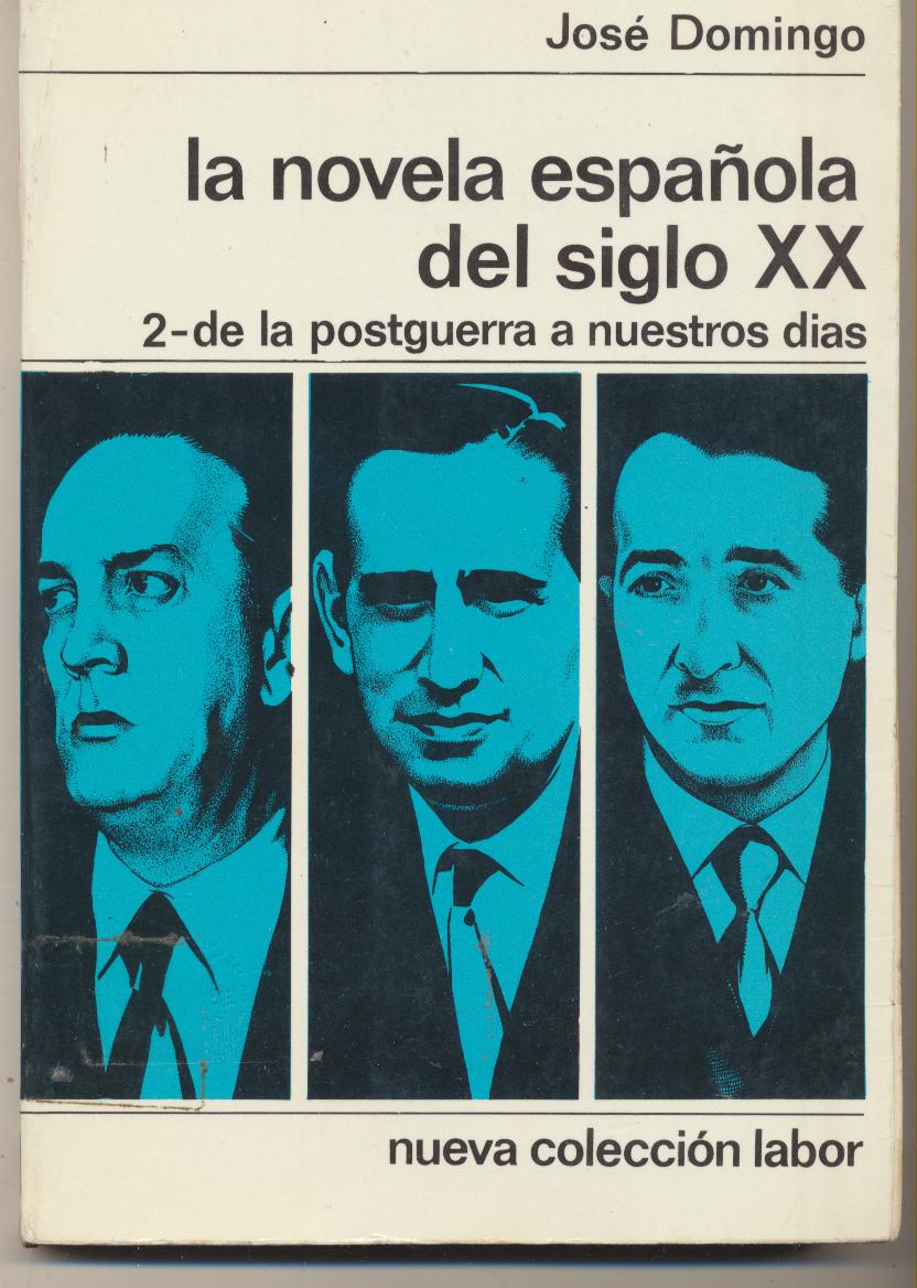 La Novela Española del Siglo XX. 2. Editorial labor 1973