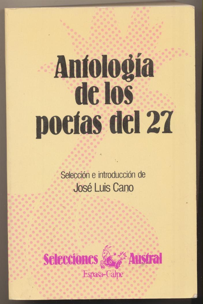 Antología de los poetas del 27. Espasa-Calpe 1982