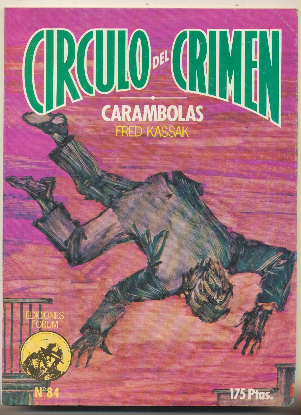 Círculo del Crimen nº 84. Carambolas por Fred Kassak