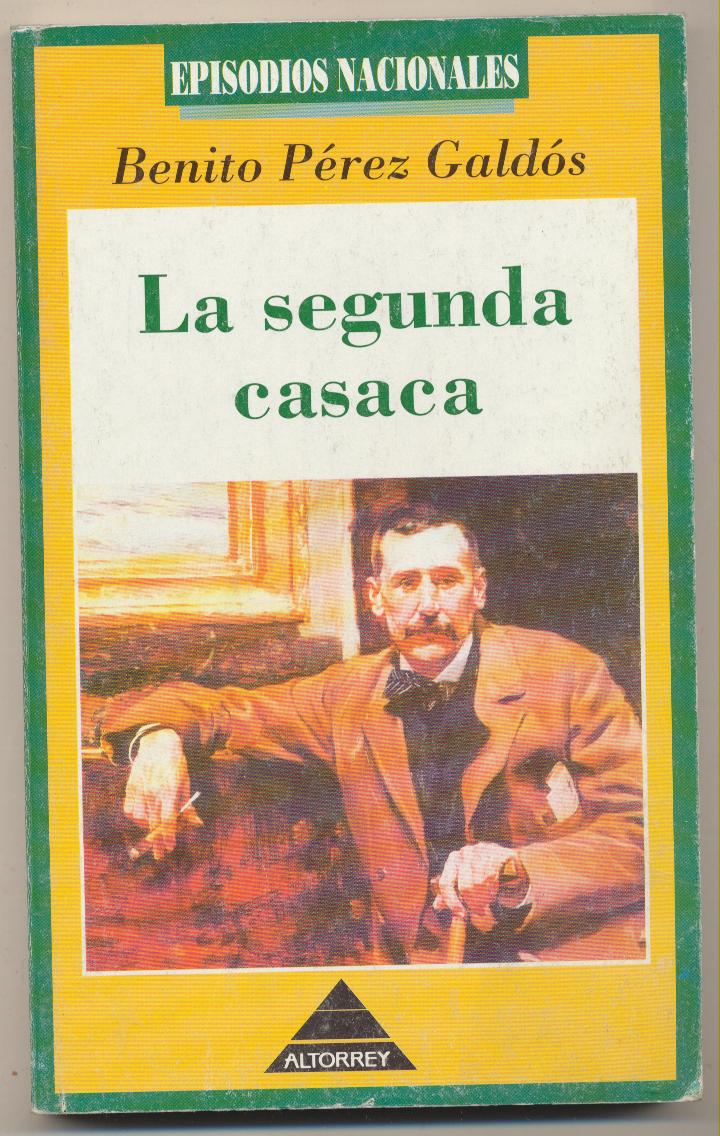 Episodios Nacionales 13. la Segunda Casaca. Benito Pérez Galdós