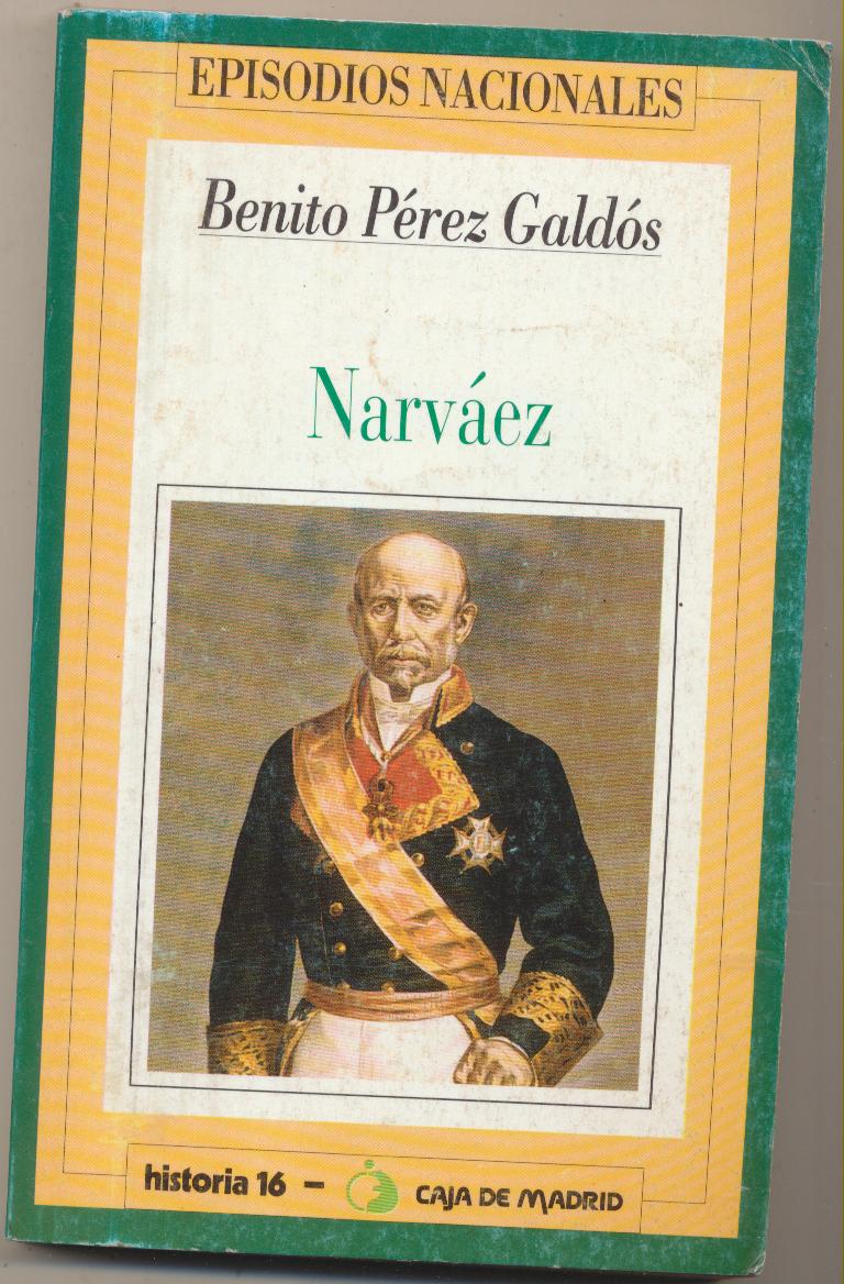 Episodios Nacionales 332. Narváez. Benito Pérez Galdós. SIN USAR