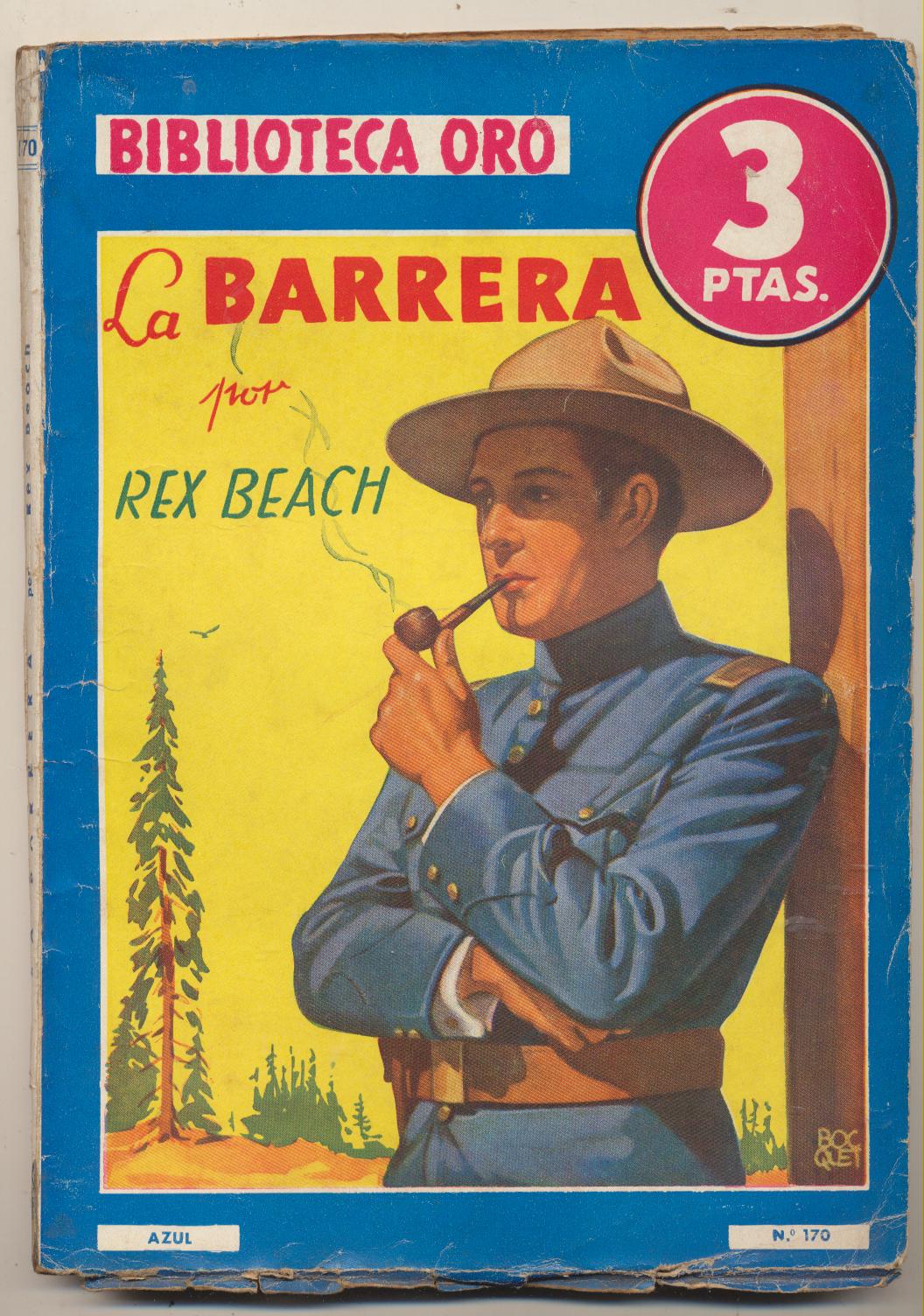 Biblioteca Oro nº 170. la Barrera por Rex Beach. Molino 1944