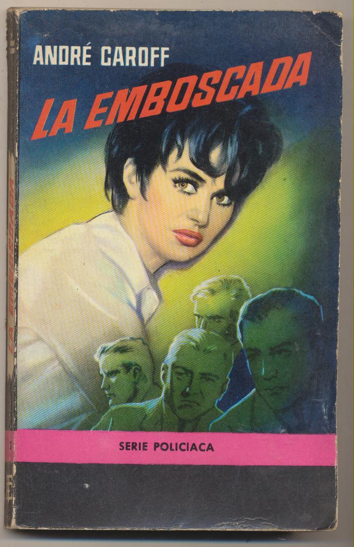 André Caroff. La Emboscada. 1ª Edición Toray 1964