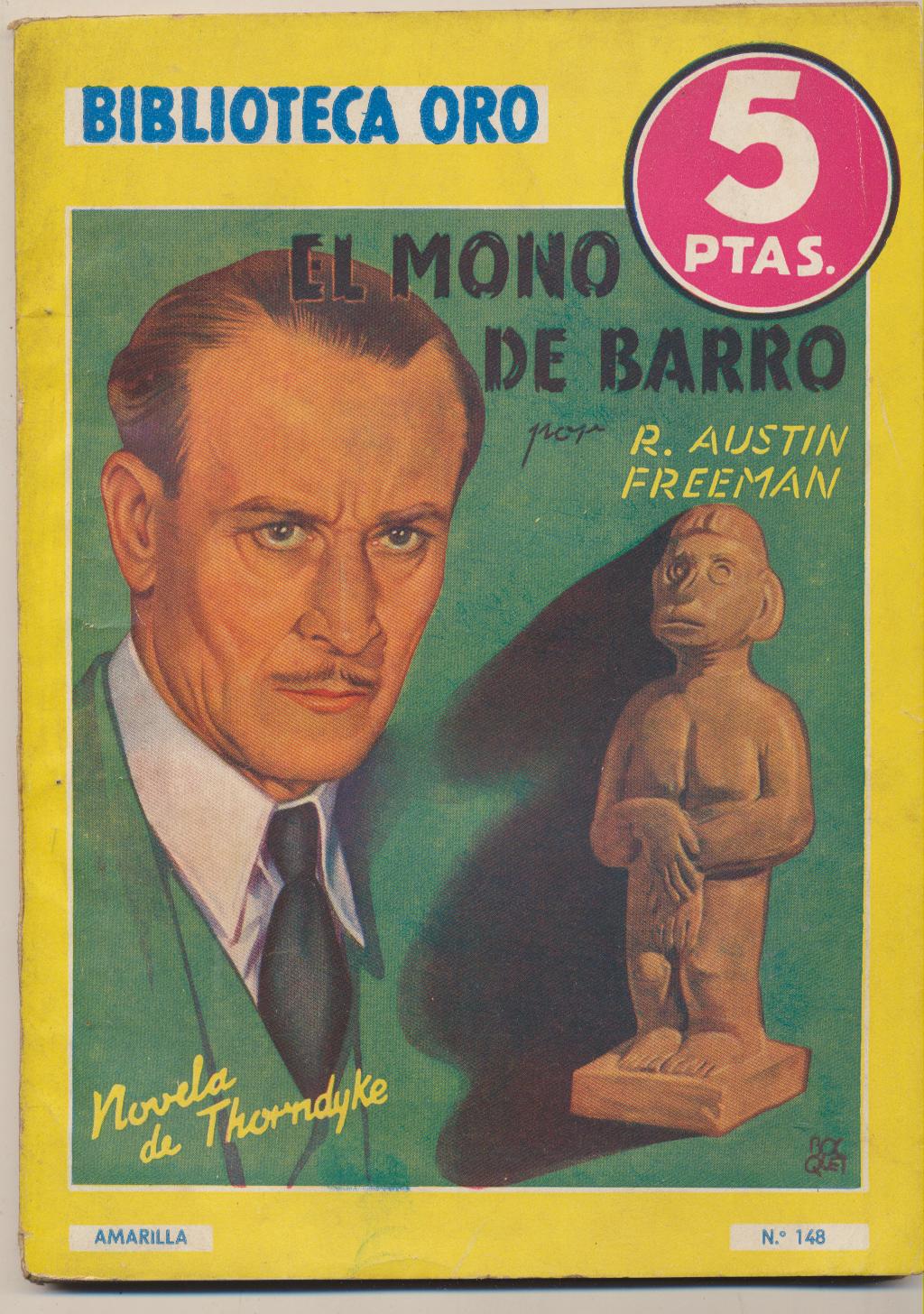 Biblioteca Oro nº 148. El Mono de barro por R. A. Freeman. Molino 1943