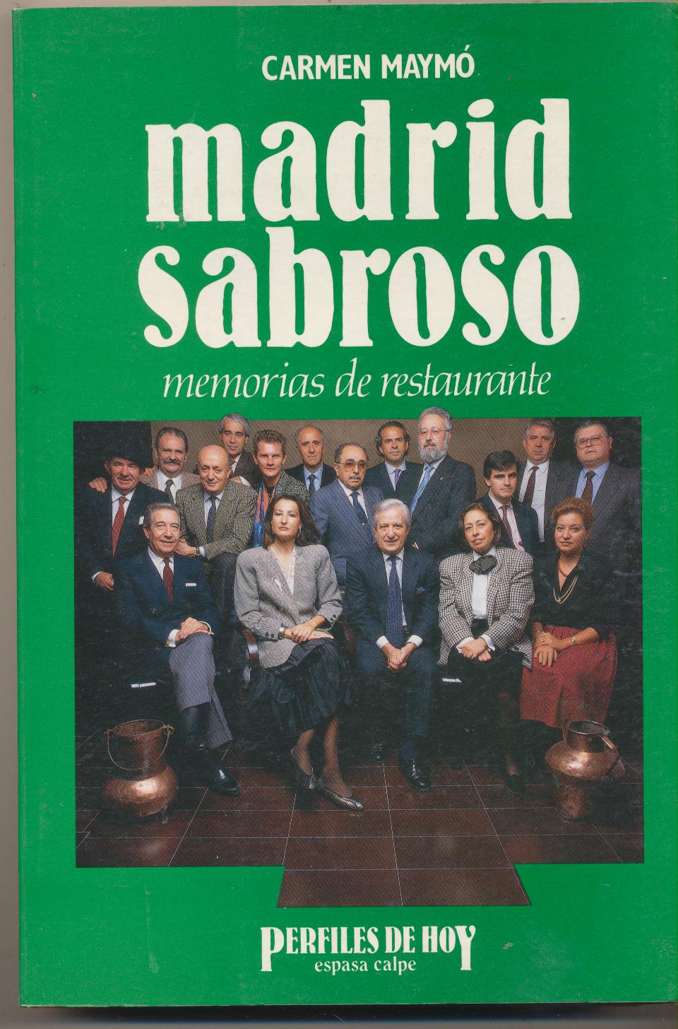 Madrid sabroso. Memorias de Restaurante. C. Maymó. SIN USAR