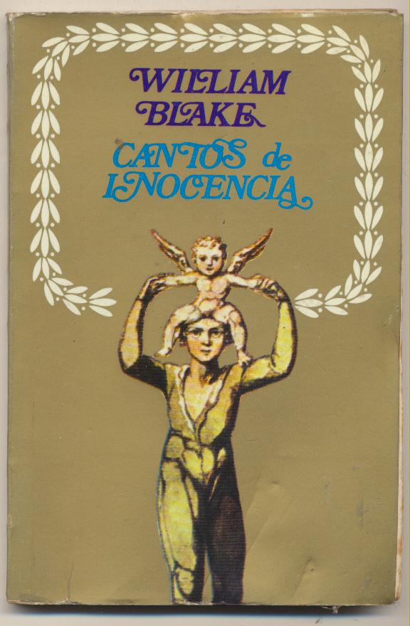 William Blake. Cantos de Inocencia. Adiax-Argentina 1980. SIN USAR