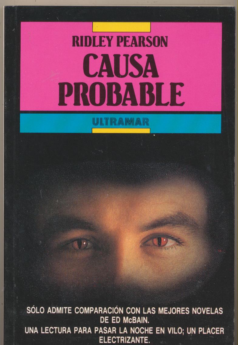 Ridley Pearson. Causa Probable. 1ª Edición Ultramar 1992. SIN USAR