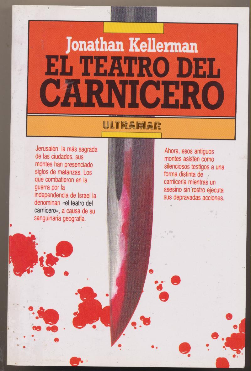 Jonathan Kellerman. El Teatro del carnicero. SIN USAR. 1ª Edición Ultramar 1989