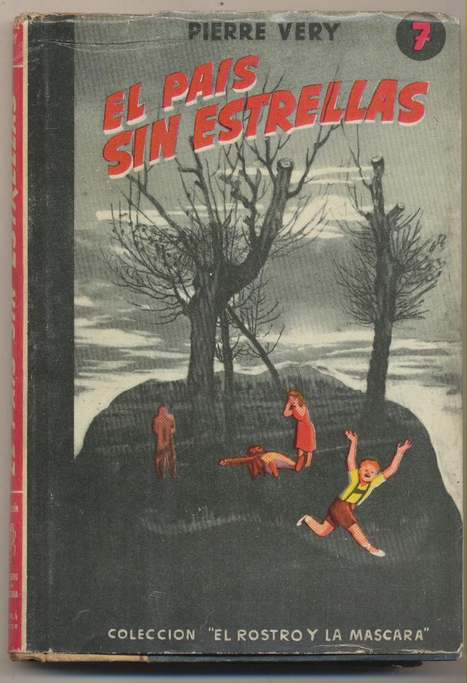 Pierre Very. El País sin Estrellas. 1ª Edición Aymá 1951