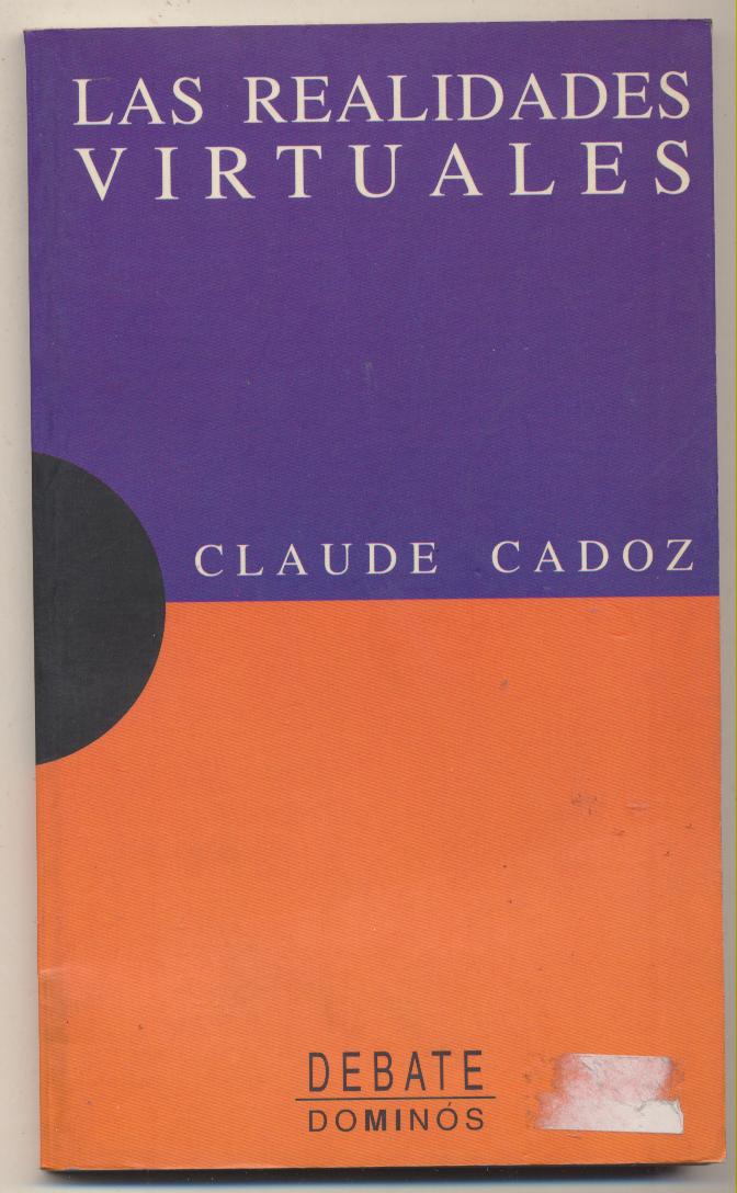 Las Realidades Virtuales. Claude Cadoz. 1ª Edición 1995. SIN USAR