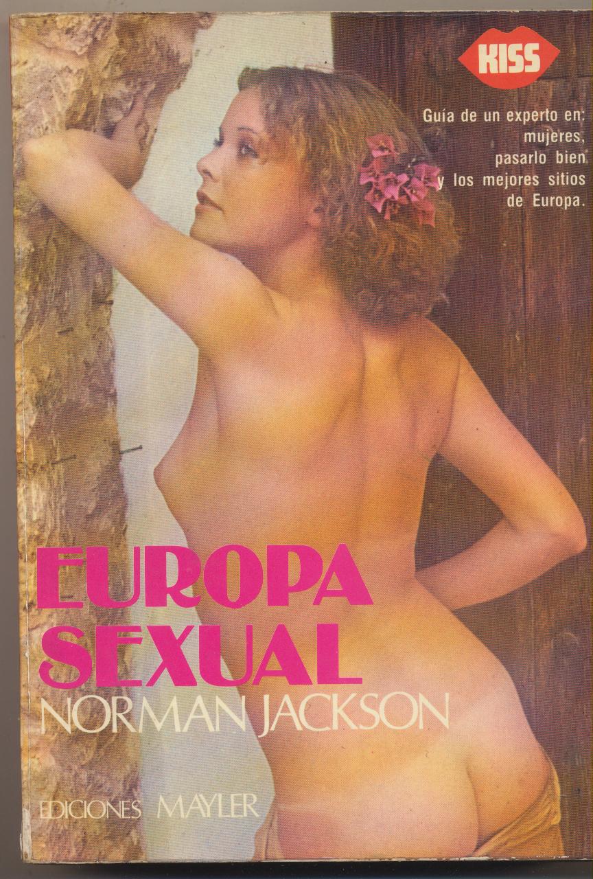 Europa Sexual. Norman Jackson. 1ª Edición Mayler 1977. SIN USAR