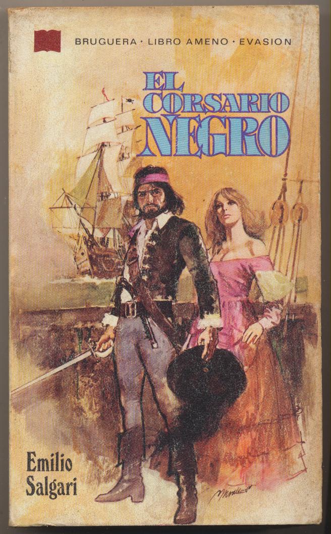 El Corsario negro. E. Salgari. 1ª Edición Libro Ameno Bruguera 1977