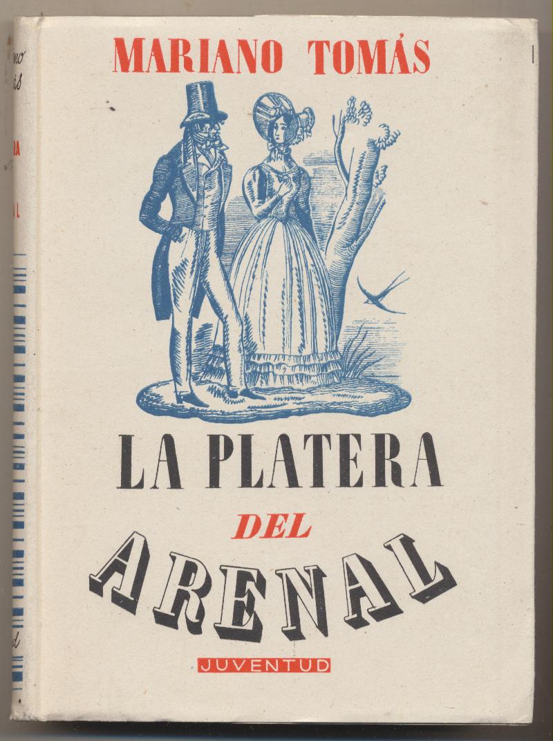 Mariano Tomás. la Platería del Arenal. 1ª Edición Juventud 1943
