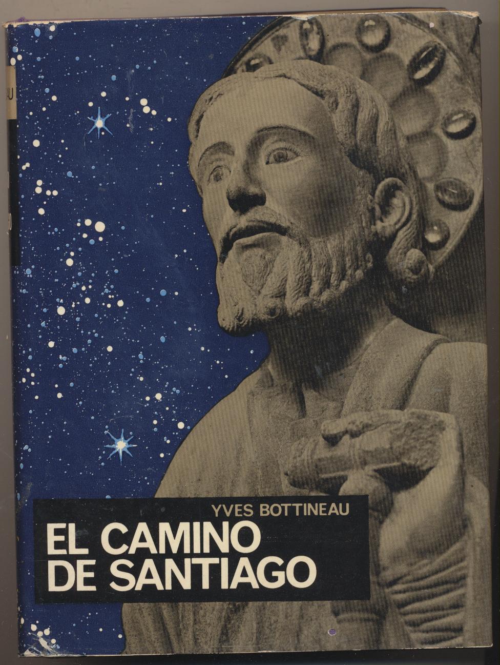 Yves Bottineau. El Camino de Santiago. 1ª Edición Aymá 1965