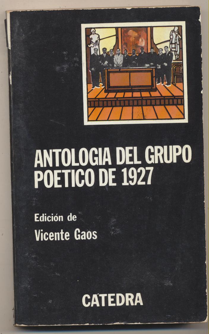 Antología del Grupo Poético de 1927. Cátedra 1981