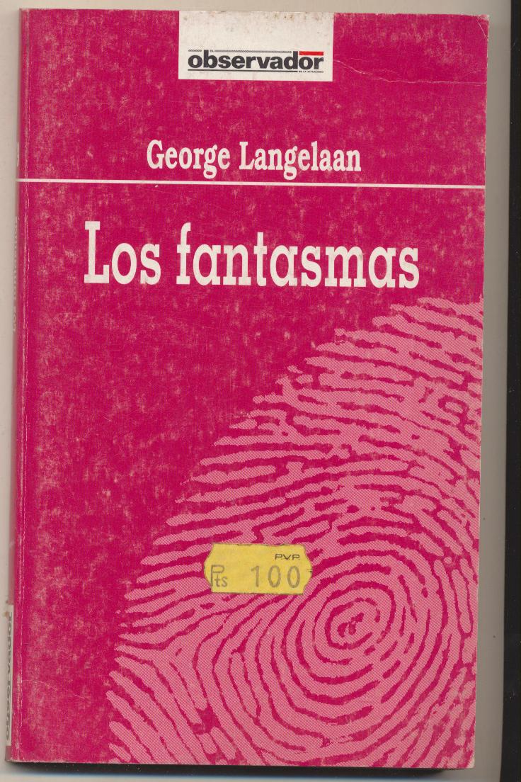 George Langelaan. Los Fantasmas. El Observador nº 69. SIN USAR