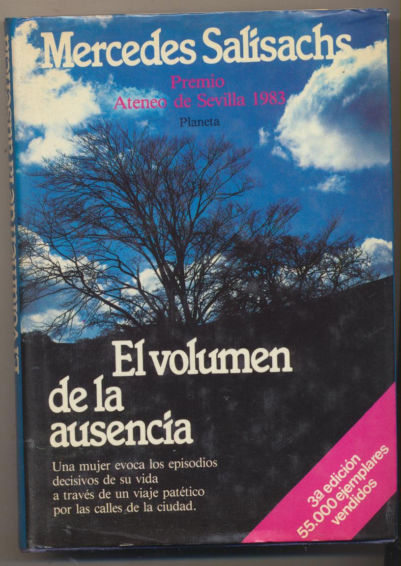 Mercedes Salischcs. El Volumen de la ausencia. Planeta 1983. SIN USAR