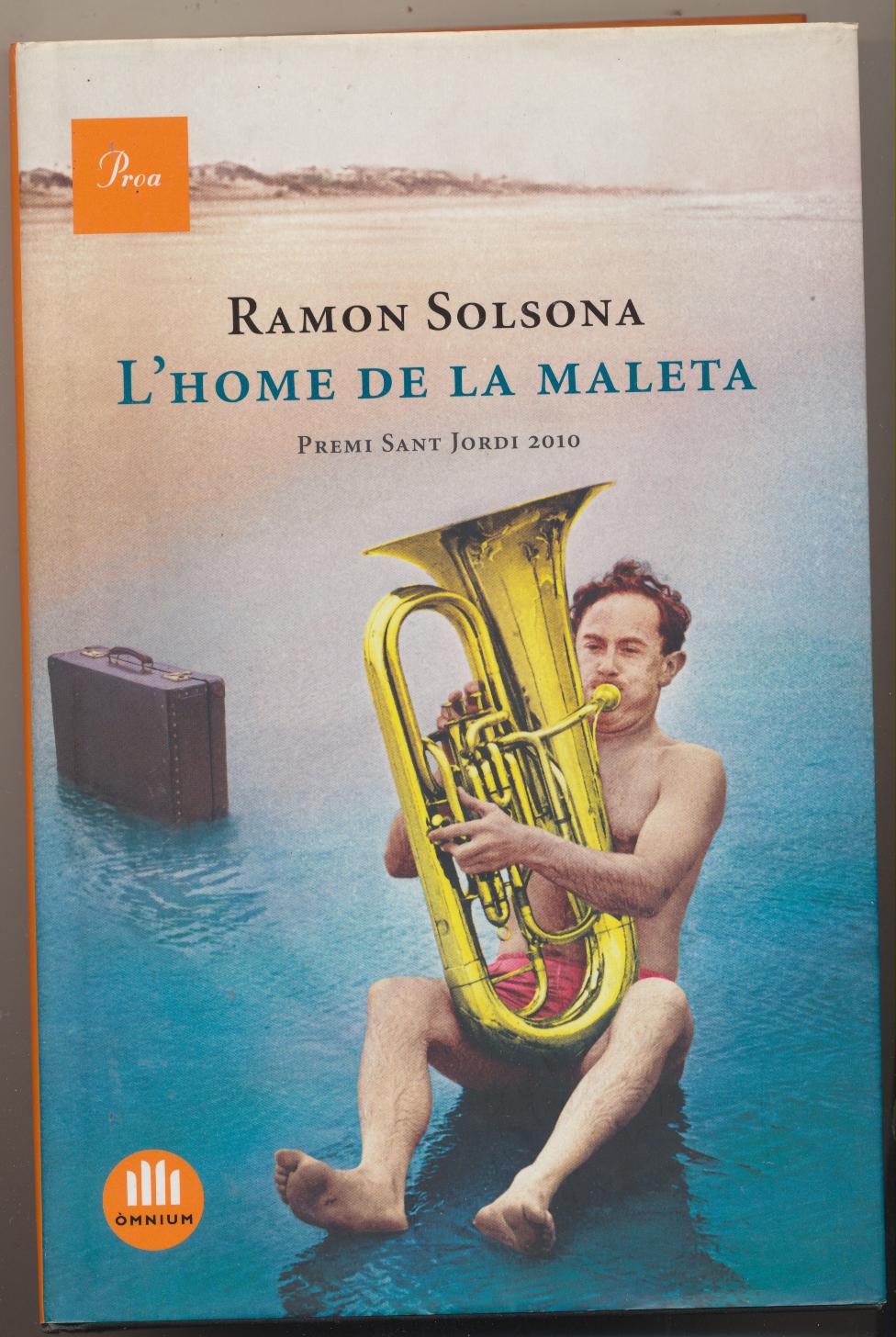 Ramón Solsona. L´Home de la maleta. Quarta Edición 2011. SIN USAR