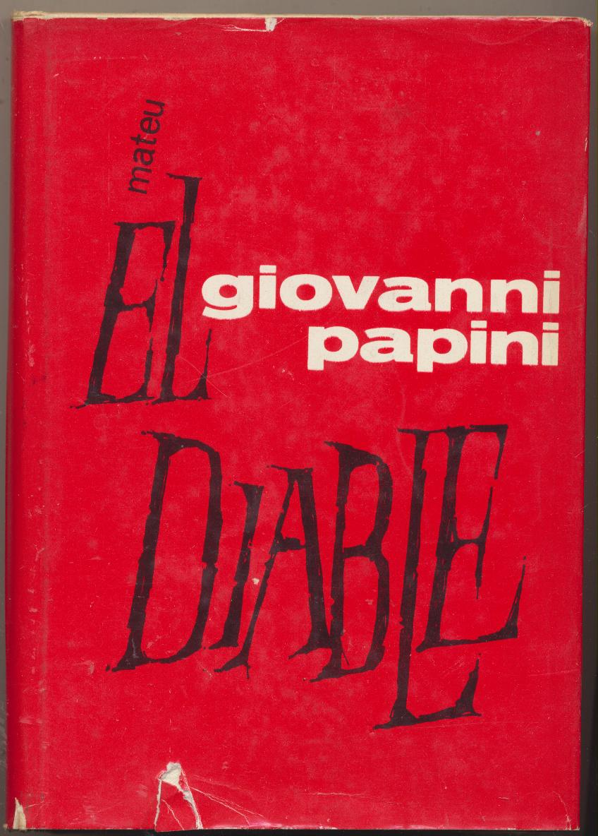 Giovani Papini. El Diable. Editorial Mateu 1964