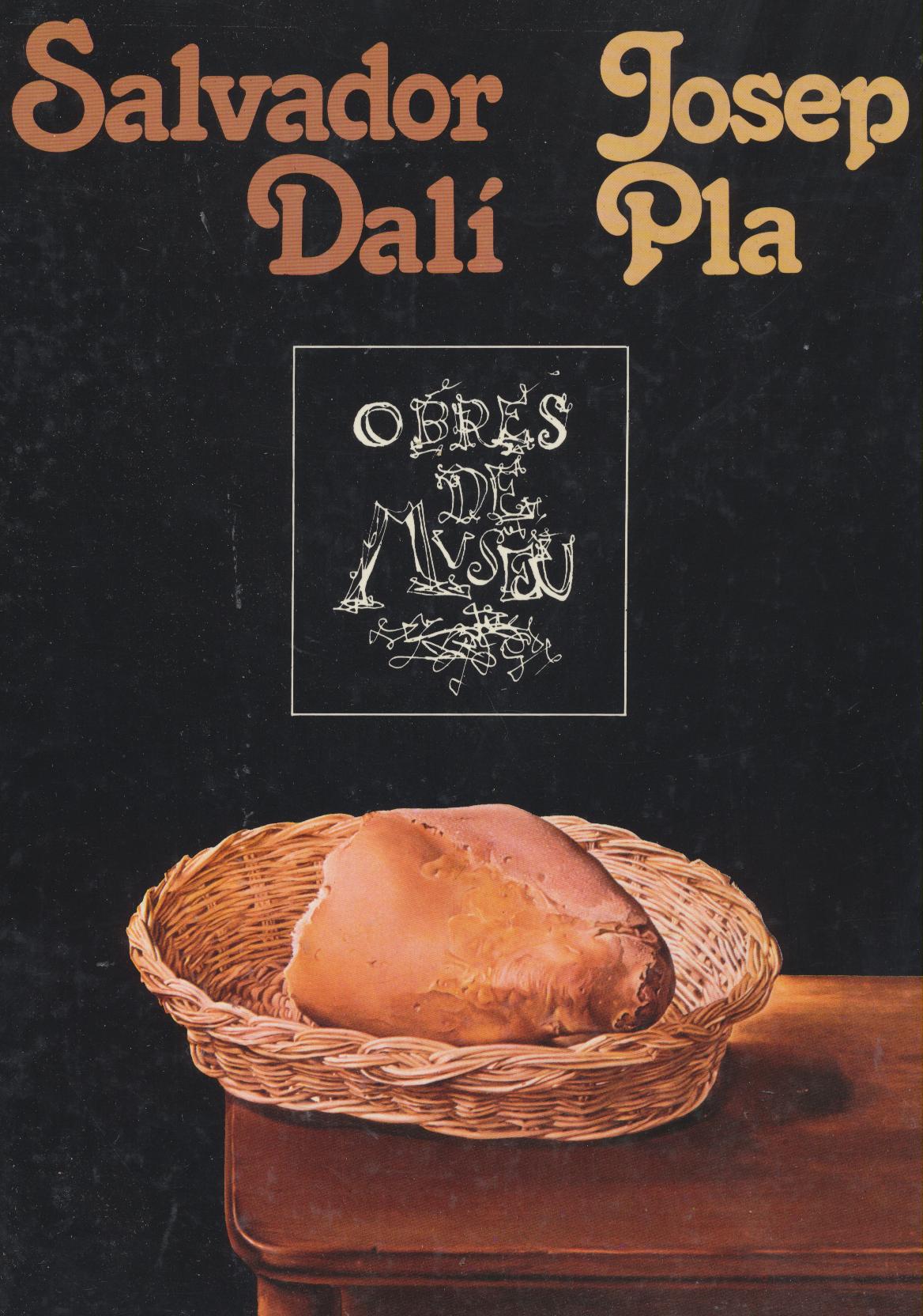 Obres de Museu. Salvador Dalí. Josep Plá. Dasa Ediciones 1981