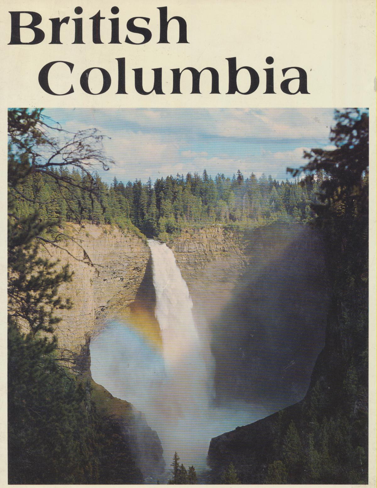 British Columbia. Beautiful West - Whitecap. First Edition 1977