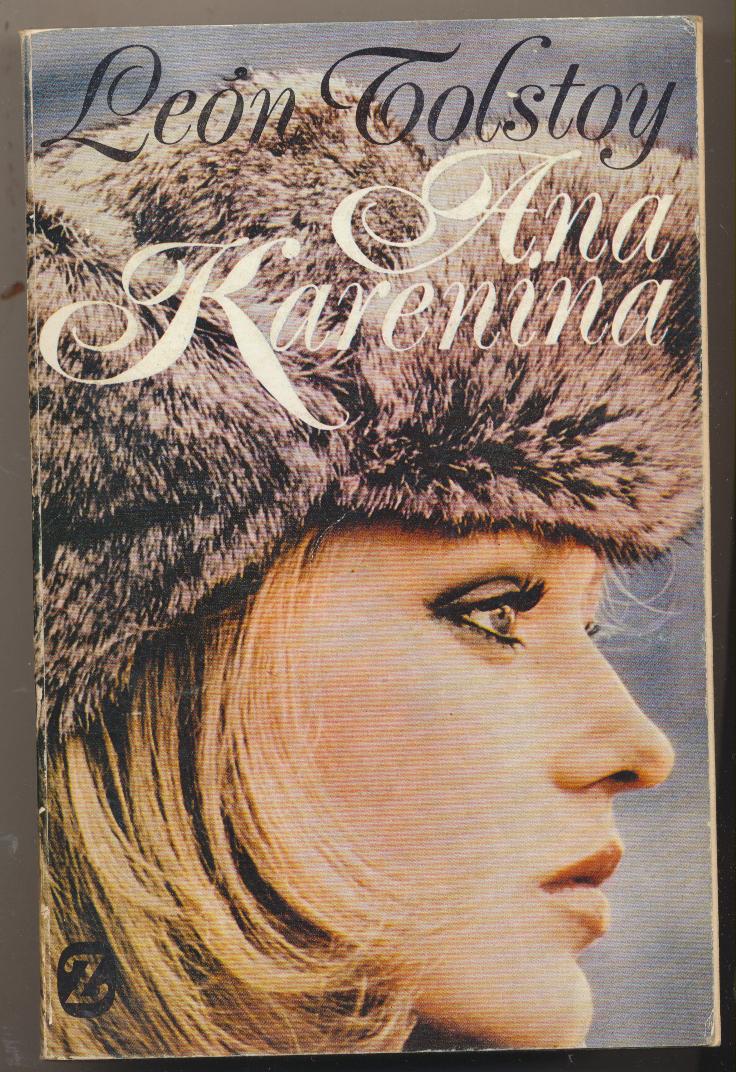 León Tolstoi. Ana Karenina. Editorial juventud 1977