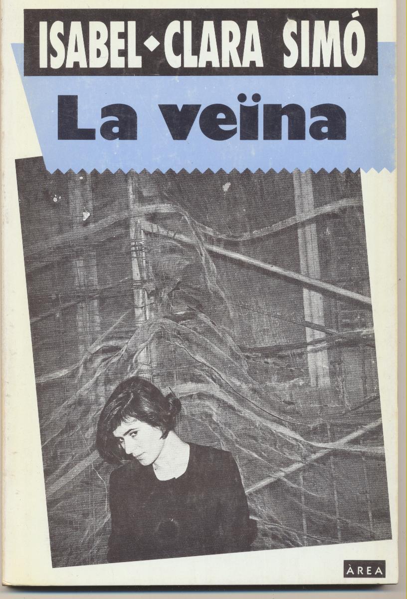 Isabel-Clara Simó. La Veïna. 1ª Edición 1990. SIN USAR