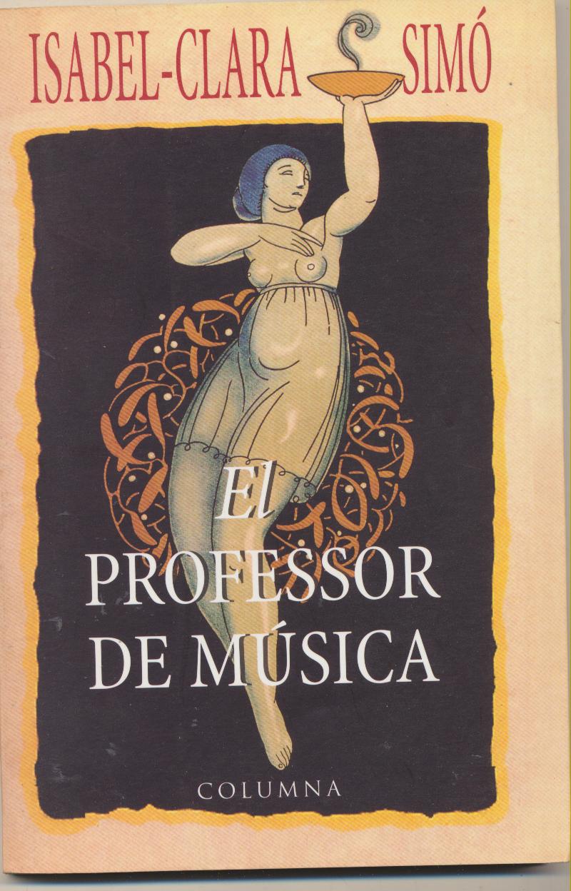 Isabel-Clara Simó. El professor de Música. 3ª Edición 1998. SIN USAR