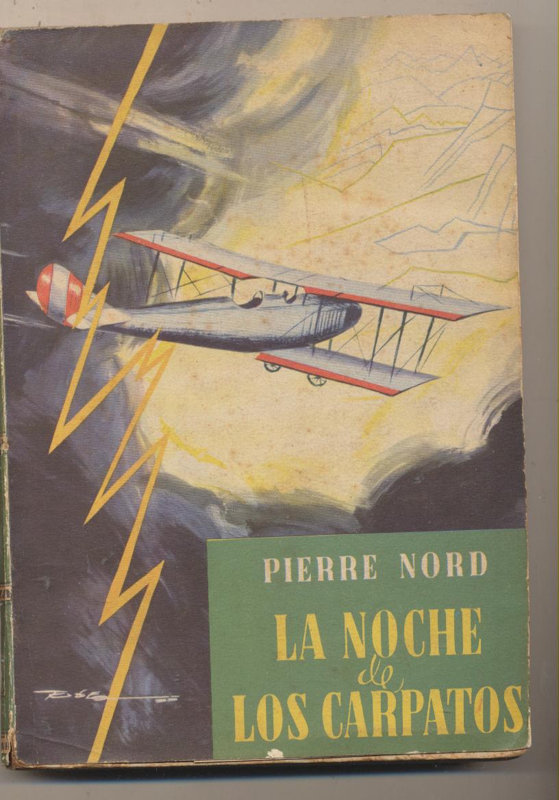 Pierre Nord. la Noche de los Cárpatos. 1º Edición Luis de Caralt 1955