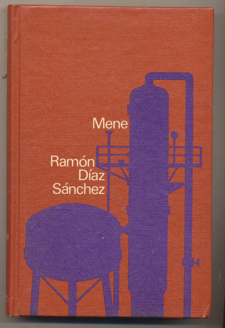 Mene. Ramón Días Sánchez. Círculo de lectores 1969