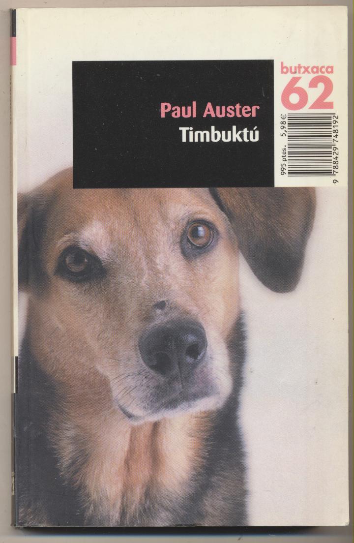 Paul Auster. Timbuktú. 1ª Edición 2001