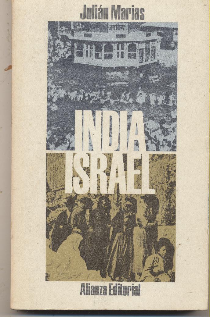 Julián Marías. India Israel. Alianza Editorial 1969