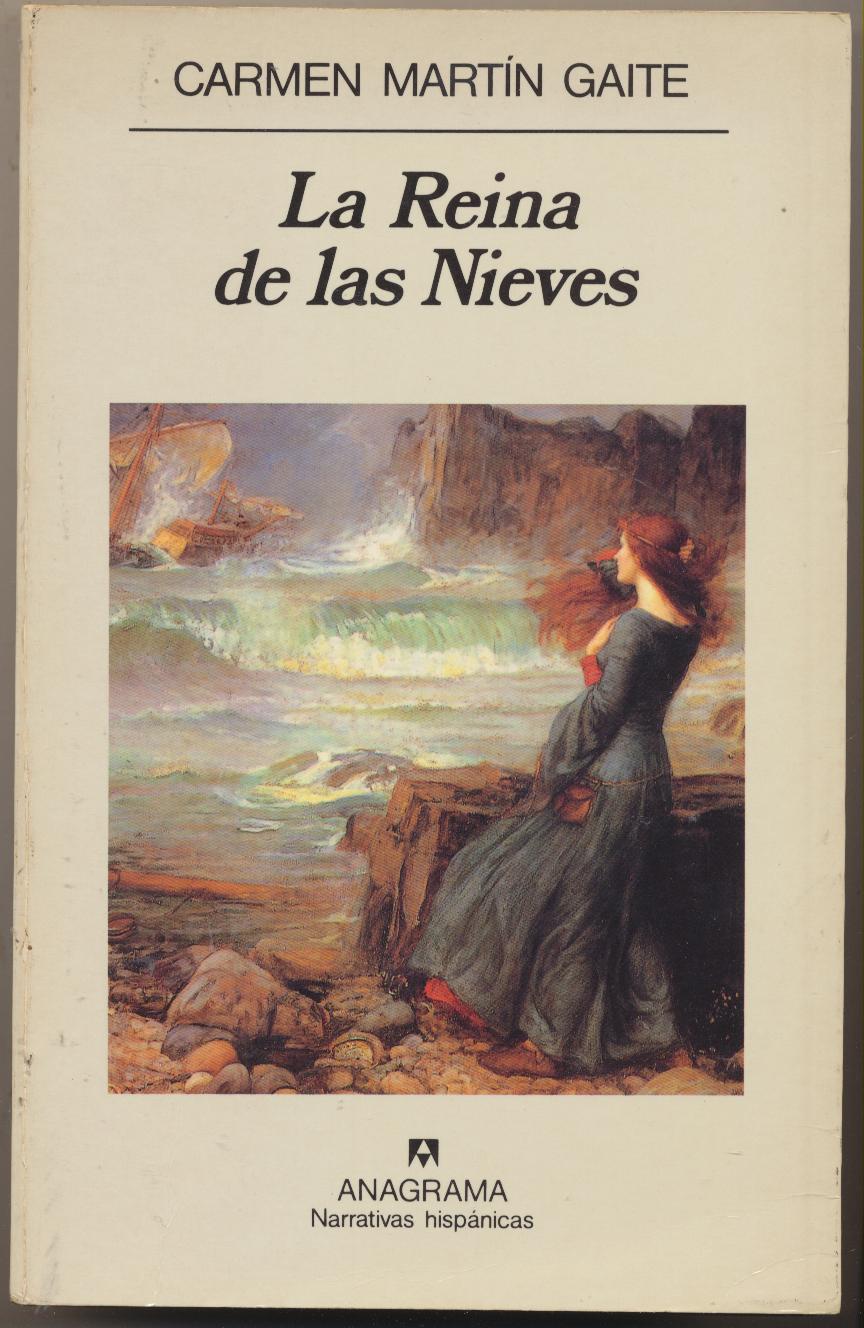 Carmen Martín Gaite. La Reina de las Nieves. Anagrama 1994