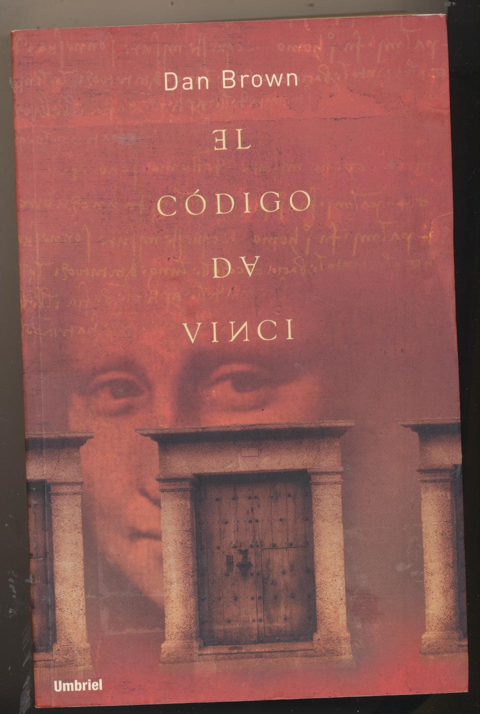 Dan Brown. El Código Da Vinci. Ediciones Urano 2005
