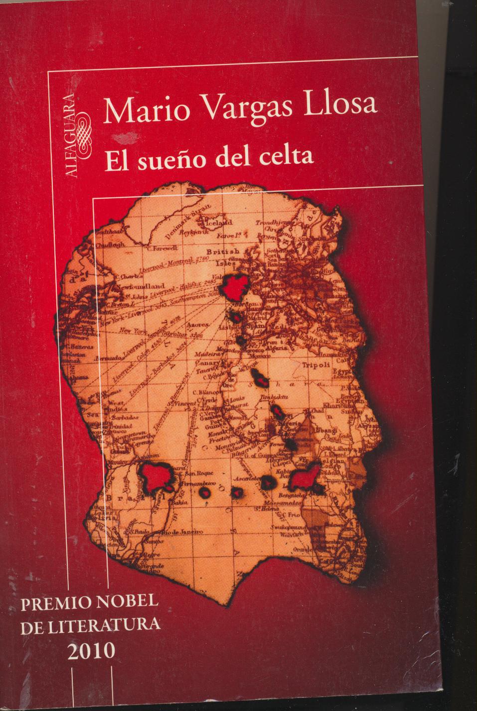 Mario Vargas Llosa. El sueño del celta. Alfagyuara 2010