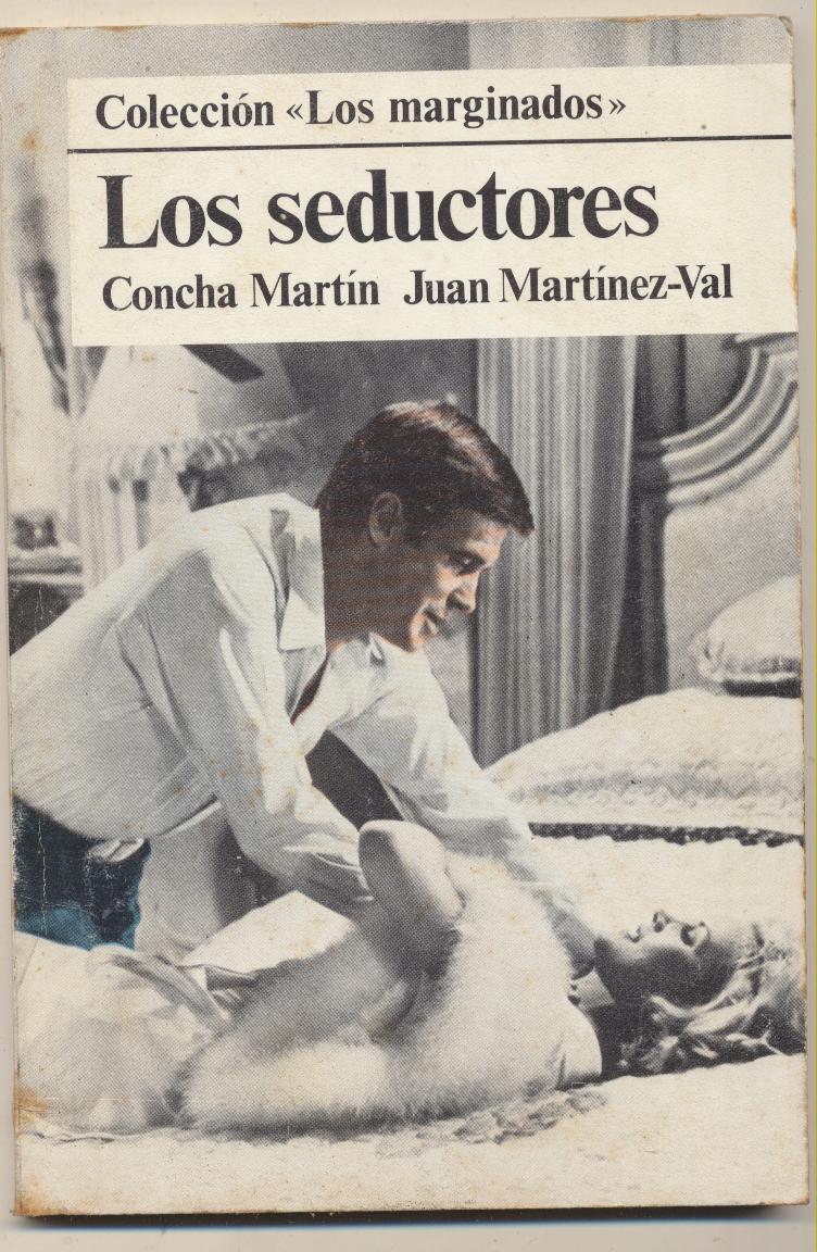 Los seductores. Concha Martín/Juan Martínez-Val. Dopesa 1978