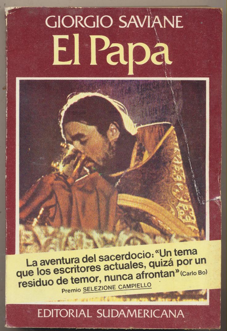 Giorgio Saviane. El Papa. Editorial Sudamérica-Buenos aires 1979