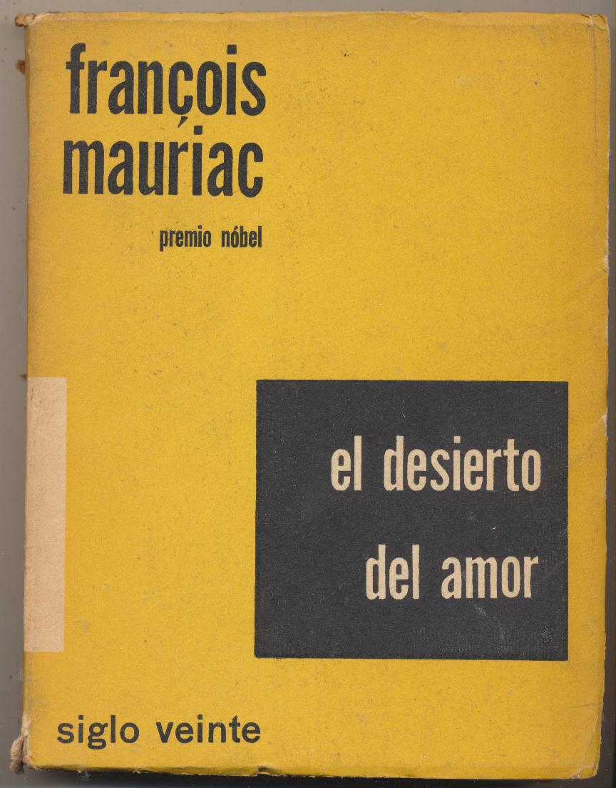 François Mauriac. El desierto del amor. Siglo Veinte-Buenos Aires 1954