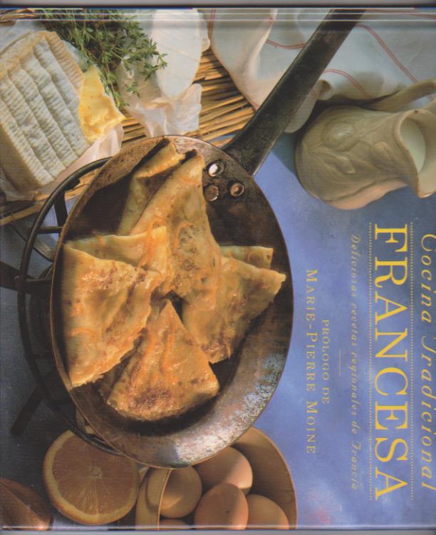 Cocina Tradicional Francesa. Ediciones Librum 1906 SIN