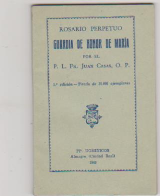 Rosario Perpetuo. guardia de Honor de María. Fr. Juan Casa
