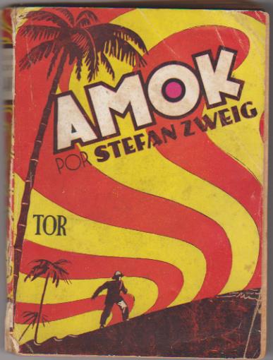 Stefan Zweig. Amor. Editorial Tor. 1944