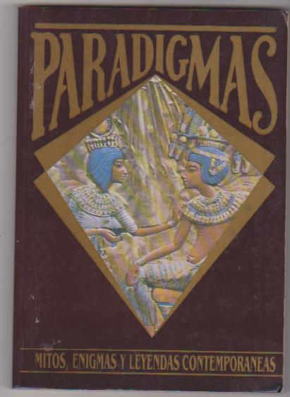 Paradigmas. Mitos, Enigmas y Leyendas contemporáneas