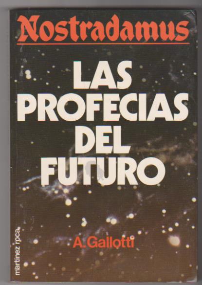 Nostradamus. Las Profecías del Futuro. M. r. 1990. SIN USAR