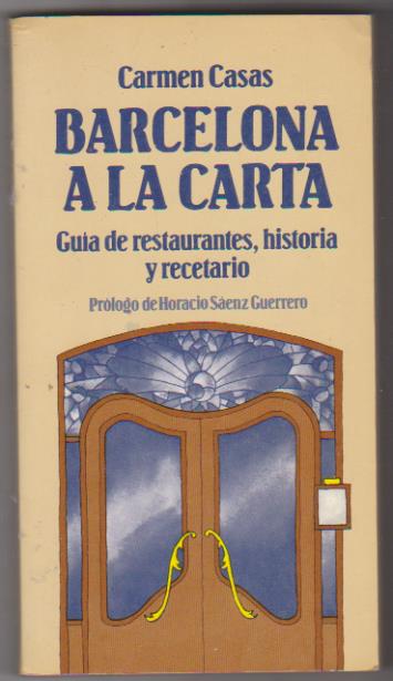Carmen Casas. Barcelona a la carta. Laia 1981. SIN USAR