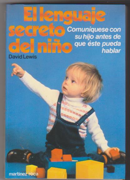David Lewis. El lenguaje secreto del niño. M. R. 1989