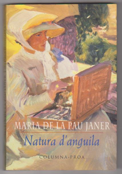 María de la Pau Janer. Natura d´anguila. Columna-Proa 1995